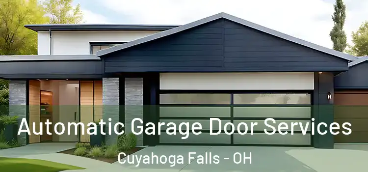  Automatic Garage Door Services Cuyahoga Falls - OH