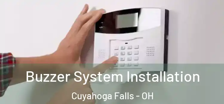 Buzzer System Installation Cuyahoga Falls - OH