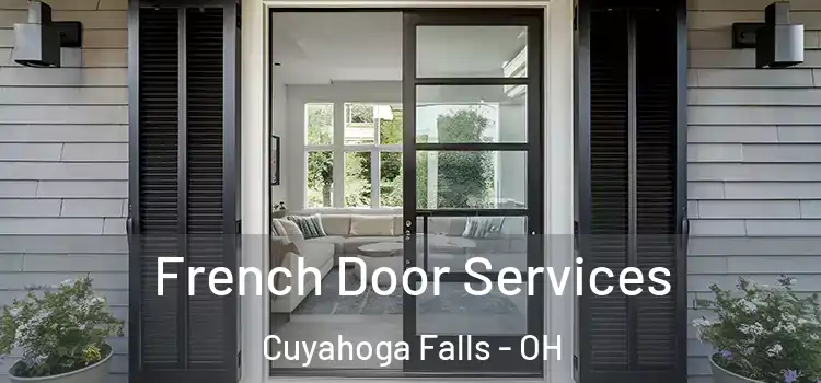 French Door Services Cuyahoga Falls - OH