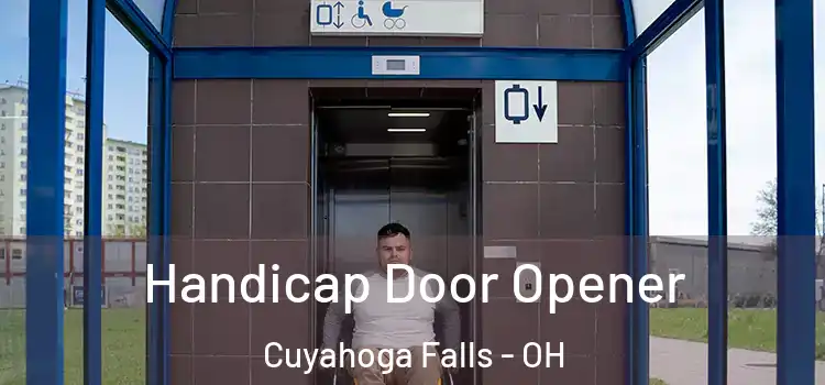 Handicap Door Opener Cuyahoga Falls - OH