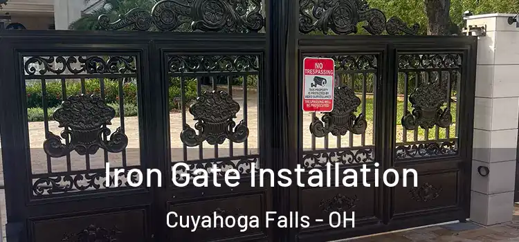  Iron Gate Installation Cuyahoga Falls - OH