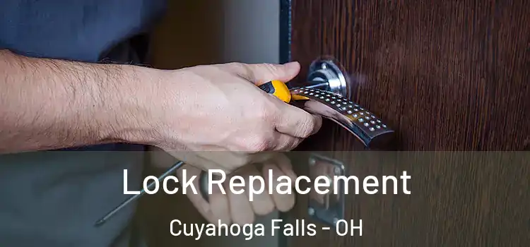 Lock Replacement Cuyahoga Falls - OH