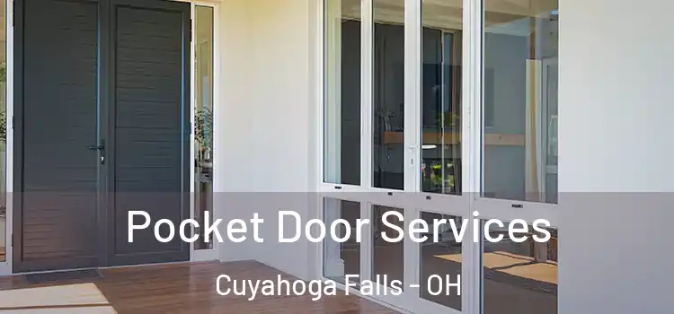 Pocket Door Services Cuyahoga Falls - OH
