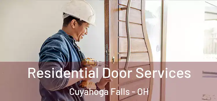 Residential Door Services Cuyahoga Falls - OH